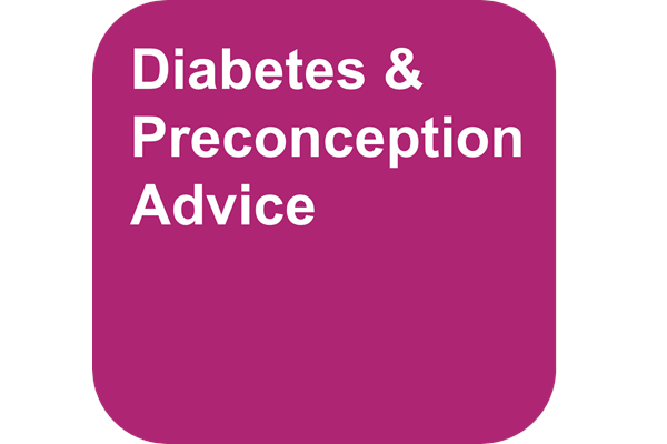 Diabetes & Preconception Advice